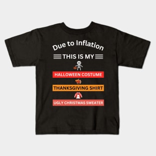 This is my Halloween Costume, Thanksgiving Shirt, Christmas Sweater Kids T-Shirt